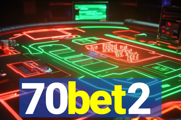 70bet2