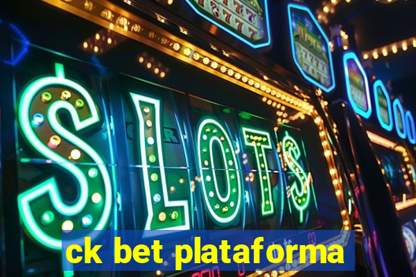 ck bet plataforma