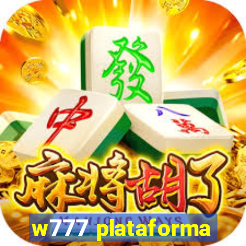 w777 plataforma