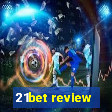 21bet review