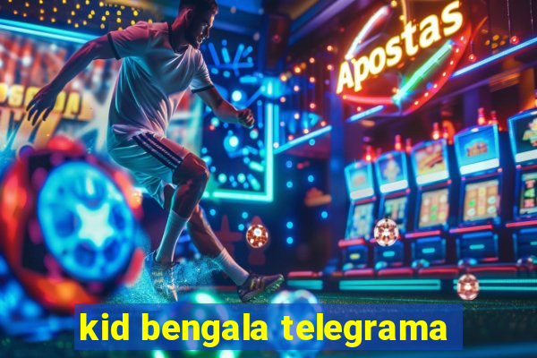 kid bengala telegrama