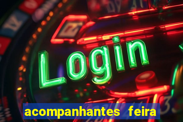 acompanhantes feira de santana