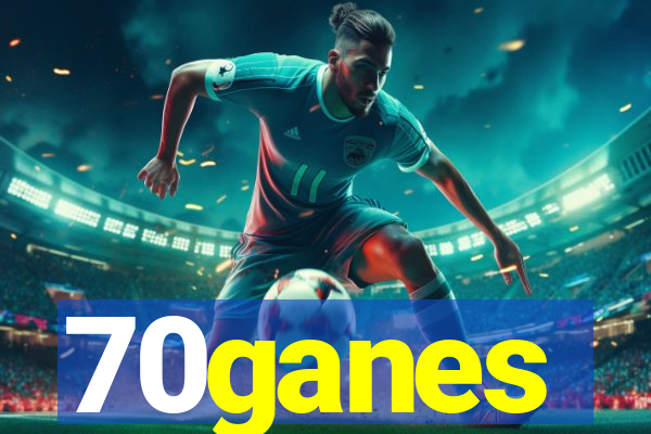 70ganes