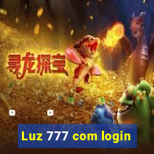 Luz 777 com login