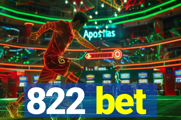 822 bet