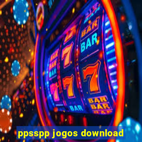 ppsspp jogos download