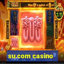 su.com casino