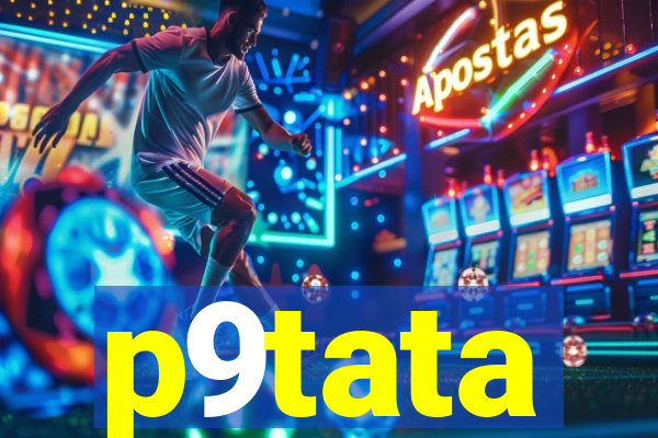 p9tata