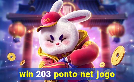 win 203 ponto net jogo