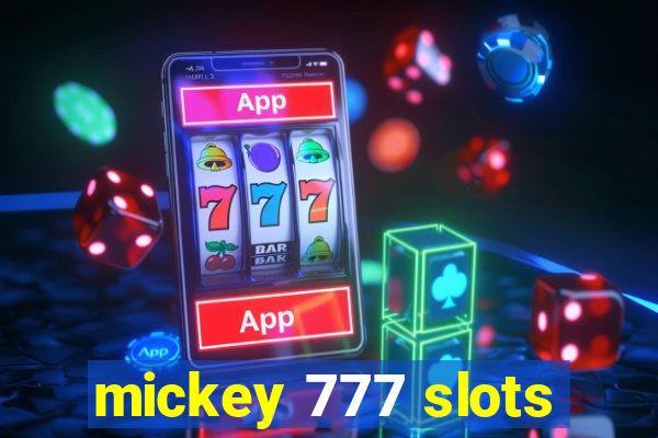 mickey 777 slots