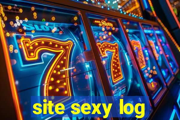 site sexy log