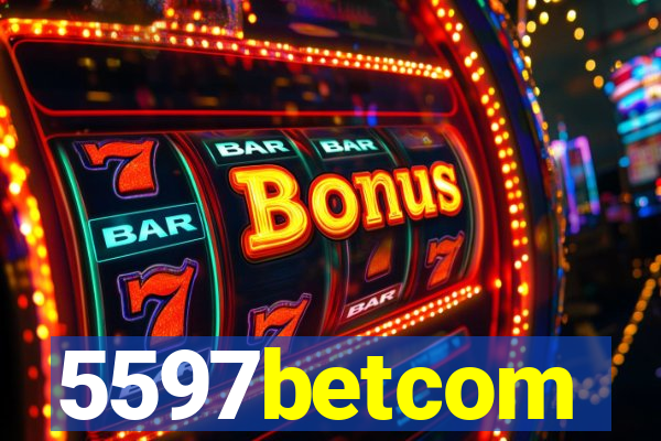5597betcom