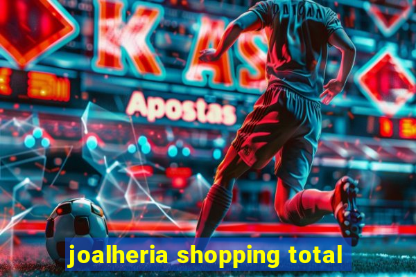joalheria shopping total