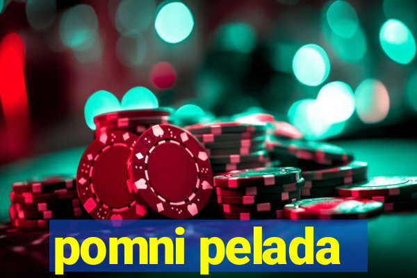 pomni pelada