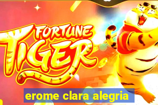 erome clara alegria