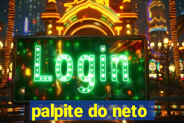 palpite do neto