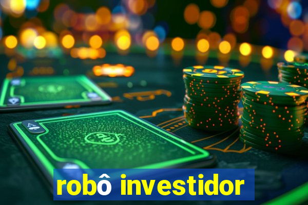 robô investidor