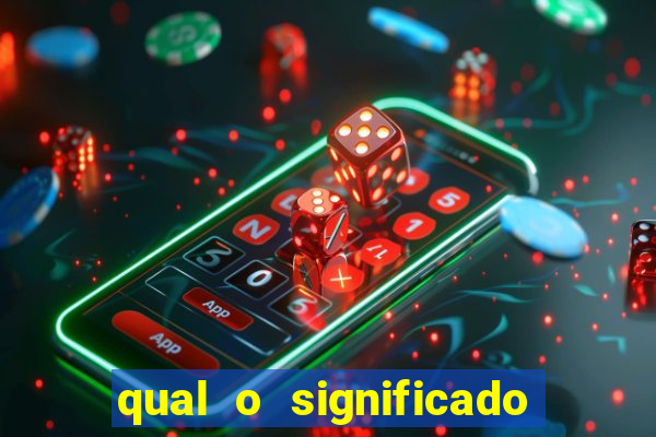qual o significado do jogo