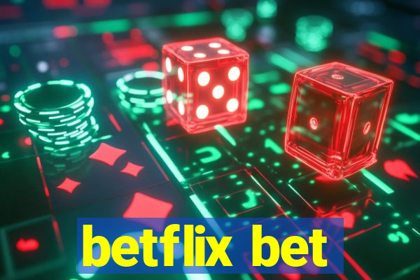 betflix bet