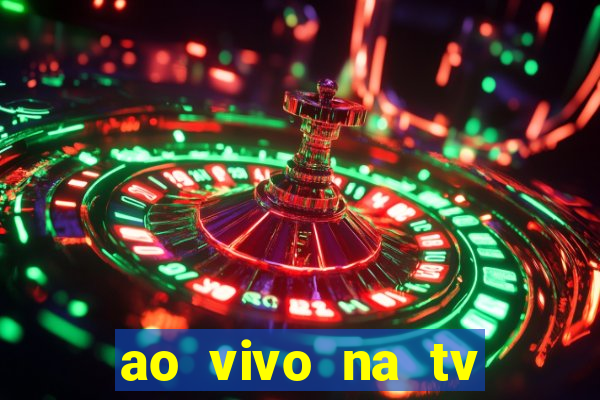 ao vivo na tv real madrid x leganes