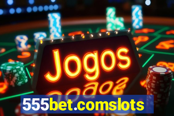 555bet.comslots