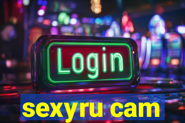 sexyru cam