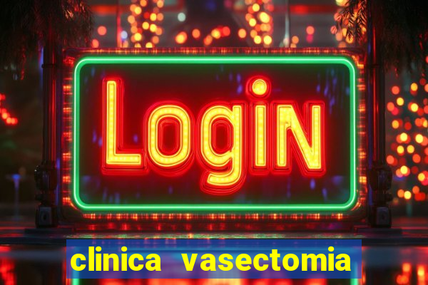 clinica vasectomia porto alegre