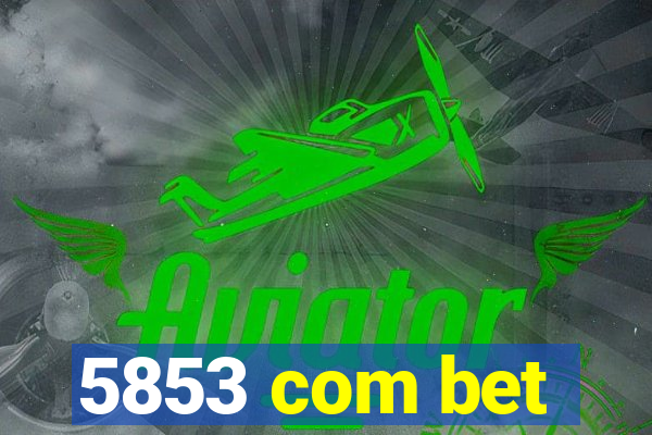 5853 com bet
