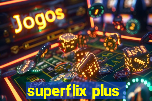 superflix plus