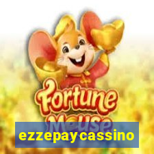 ezzepaycassino