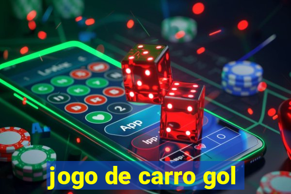 jogo de carro gol