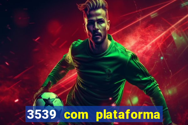 3539 com plataforma de jogos