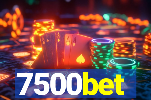 7500bet