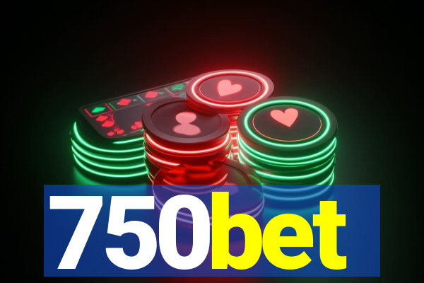 750bet