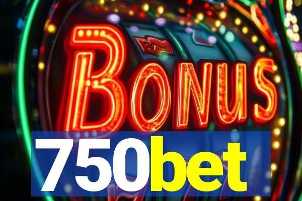 750bet