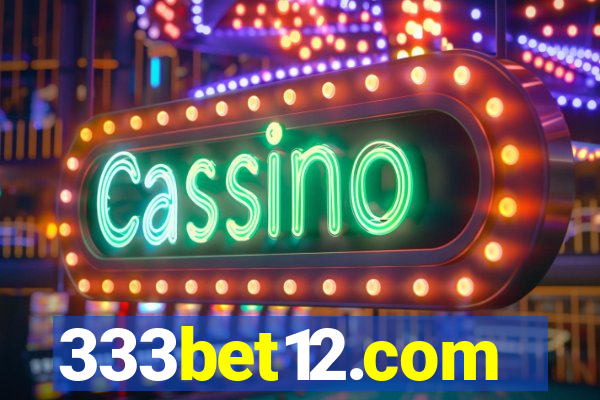 333bet12.com