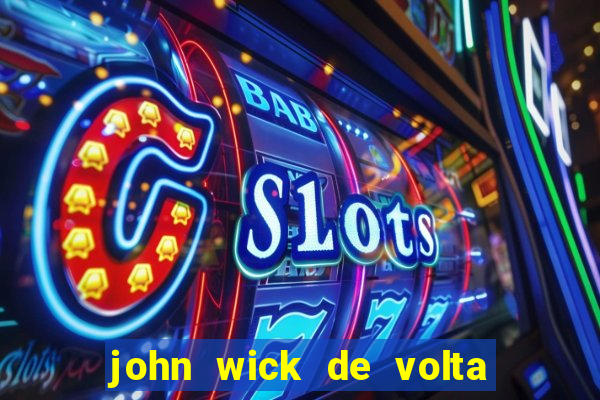 john wick de volta ao jogo dublado