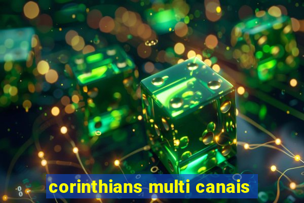 corinthians multi canais
