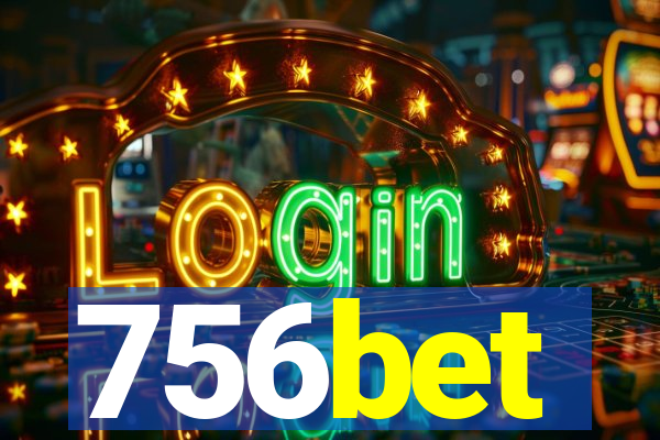 756bet