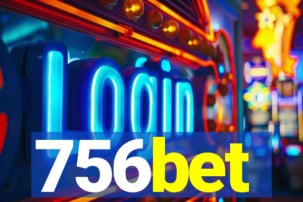 756bet