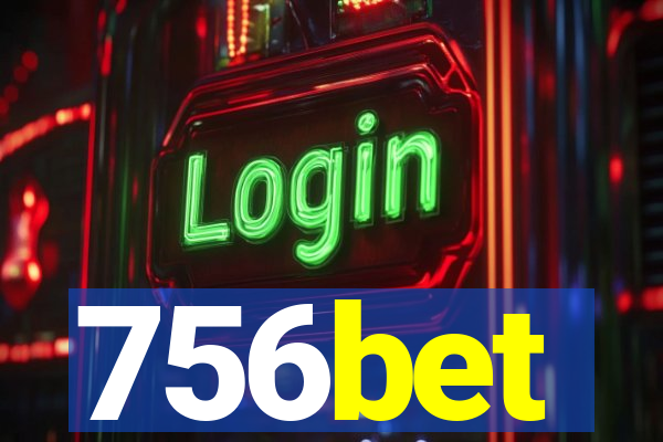756bet