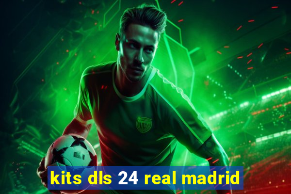 kits dls 24 real madrid