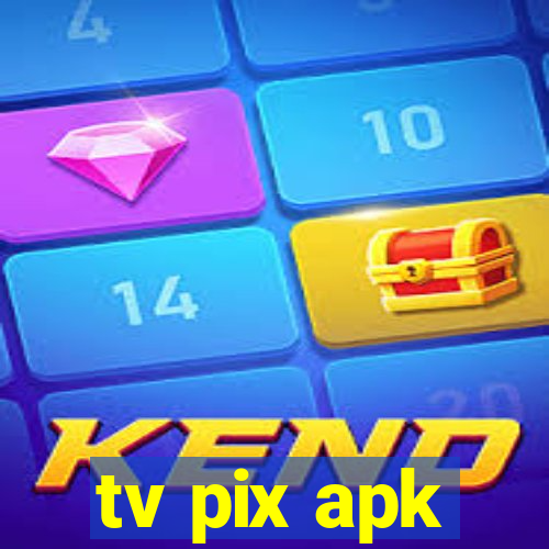 tv pix apk