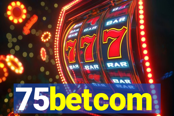 75betcom