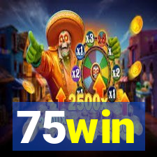 75win