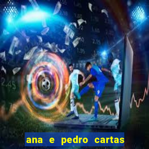ana e pedro cartas download pdf
