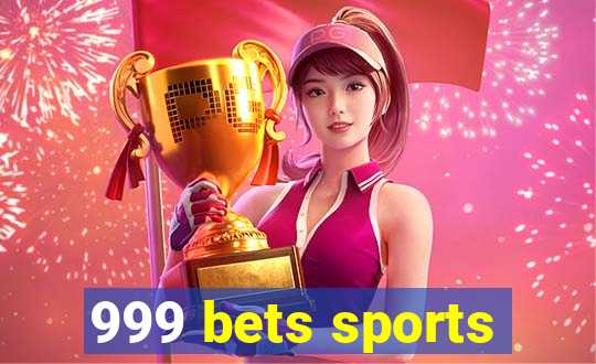 999 bets sports