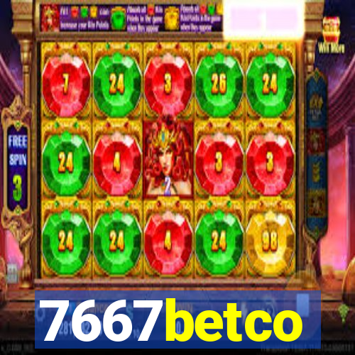 7667betco
