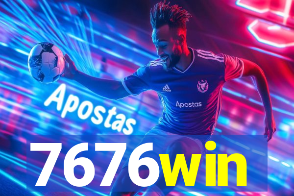 7676win