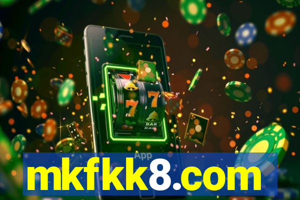 mkfkk8.com